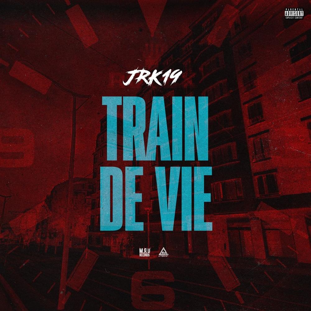 Album cover art for "Train de vie" by JRK 19