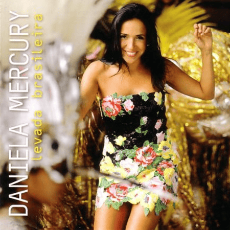 Album cover art for "Levada Brasileira" by Daniela Mercury