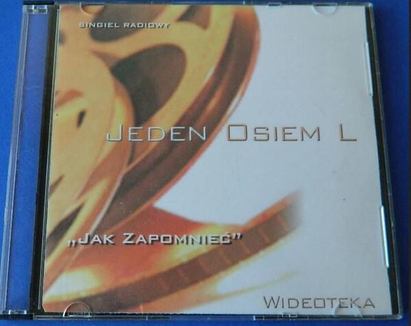 Jak zapomnieć by Jeden Osiem L