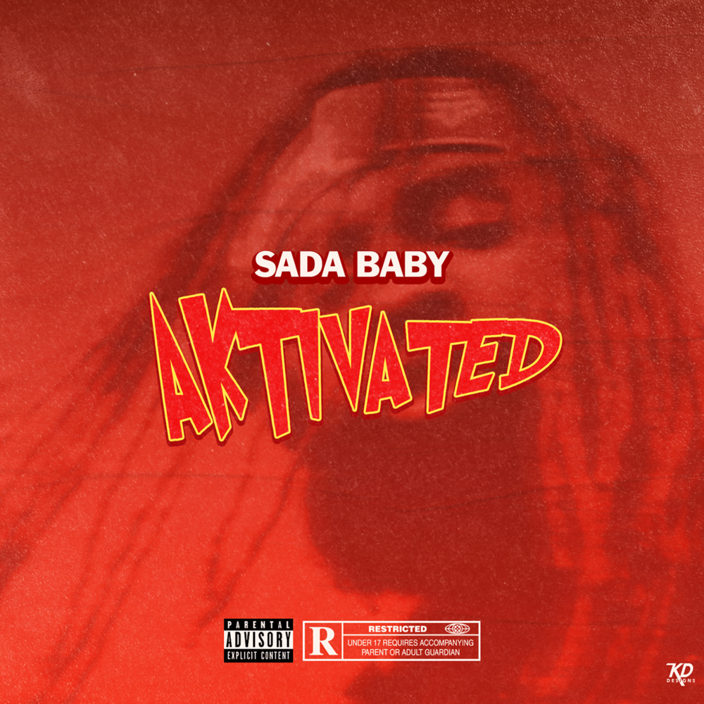 Aktivated by Sada Baby