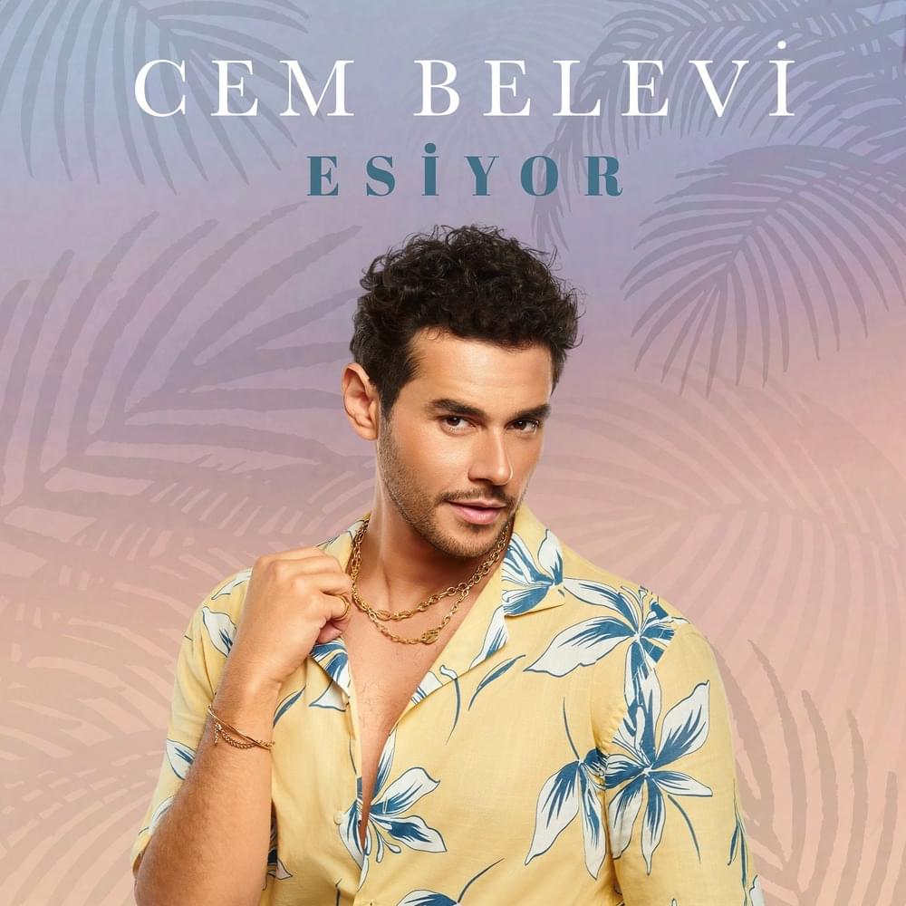 Esiyor by Cem Belevi