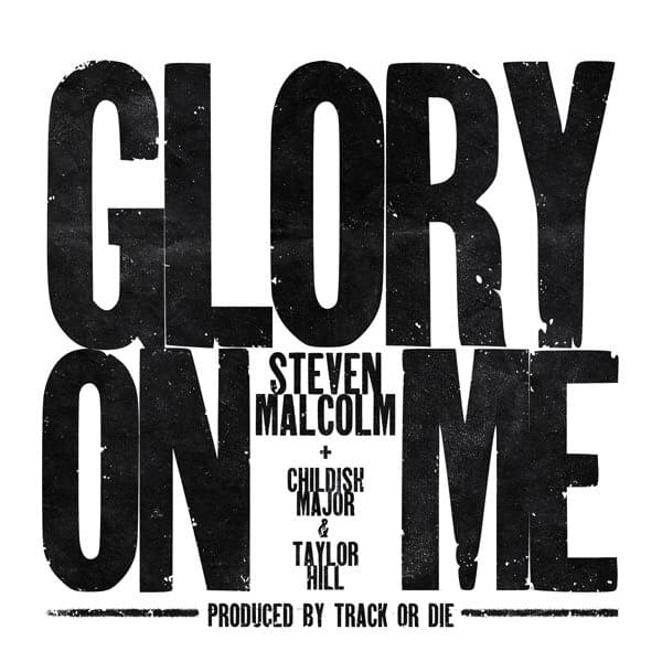 Album cover art for "Glory On Me" by Steven Malcolm