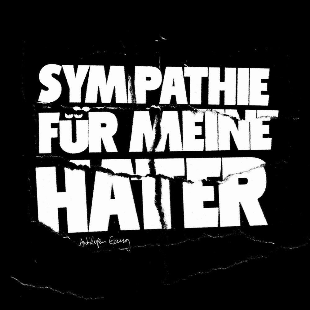 Album cover art for "Sympathie für meine Hater" by Antilopen Gang