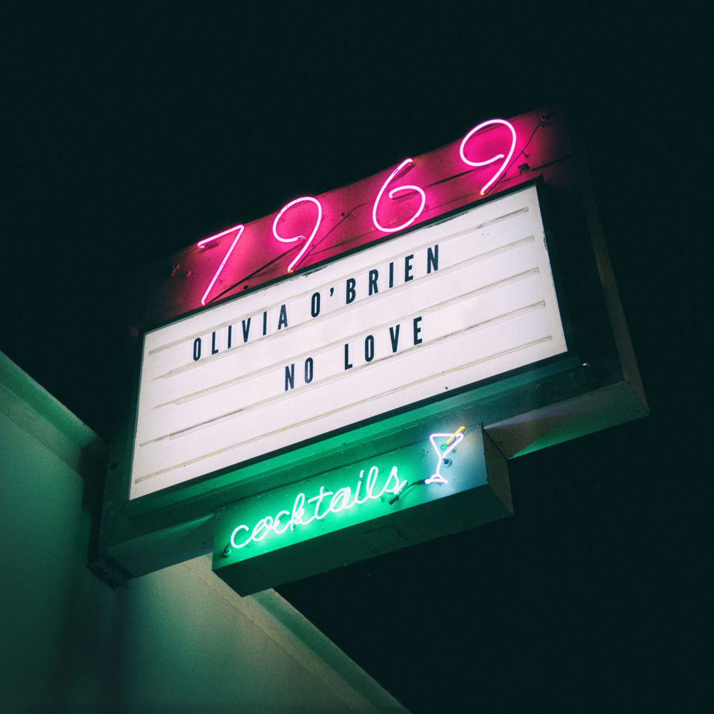 No Love by Olivia O’Brien