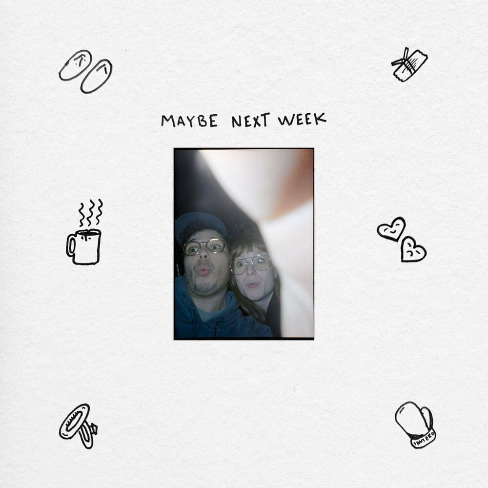 Album cover art for "Maybe Next Week" by Harmless