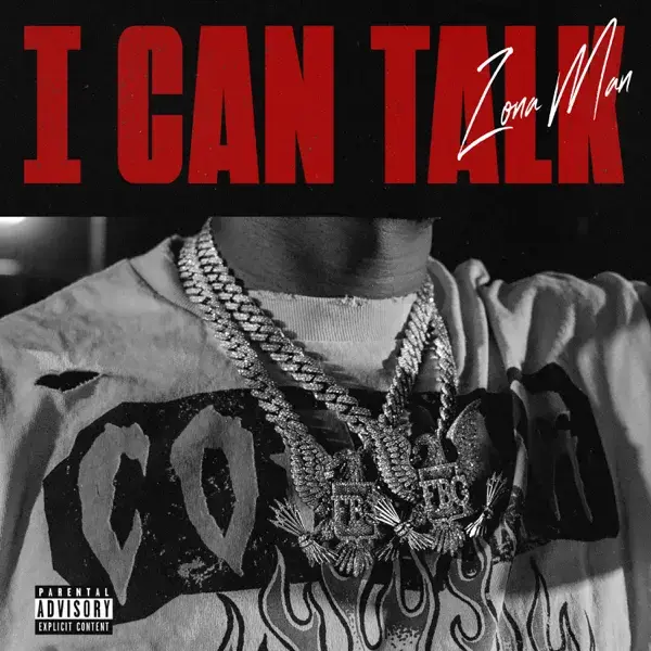 Album cover art for "I Can Talk" by Zona Man