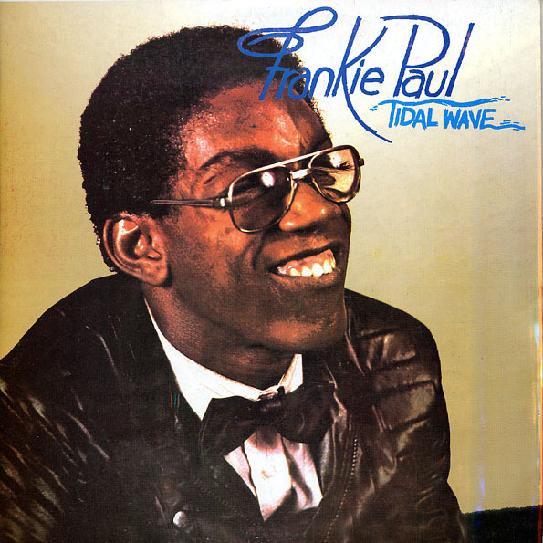 Album cover art for "Tidal Wave" by Frankie Paul