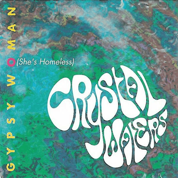 Gypsy Woman (She’s Homeless) by Crystal Waters