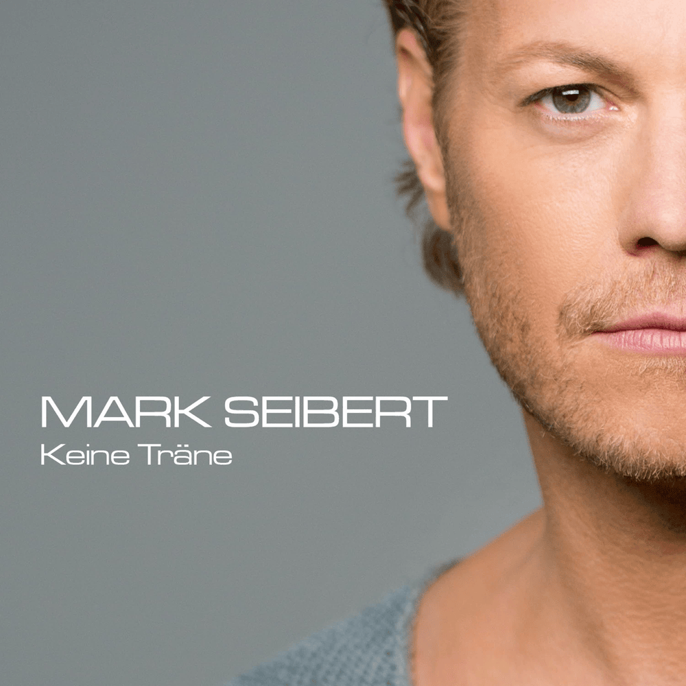 Keine Träne (2019) by Mark Seibert