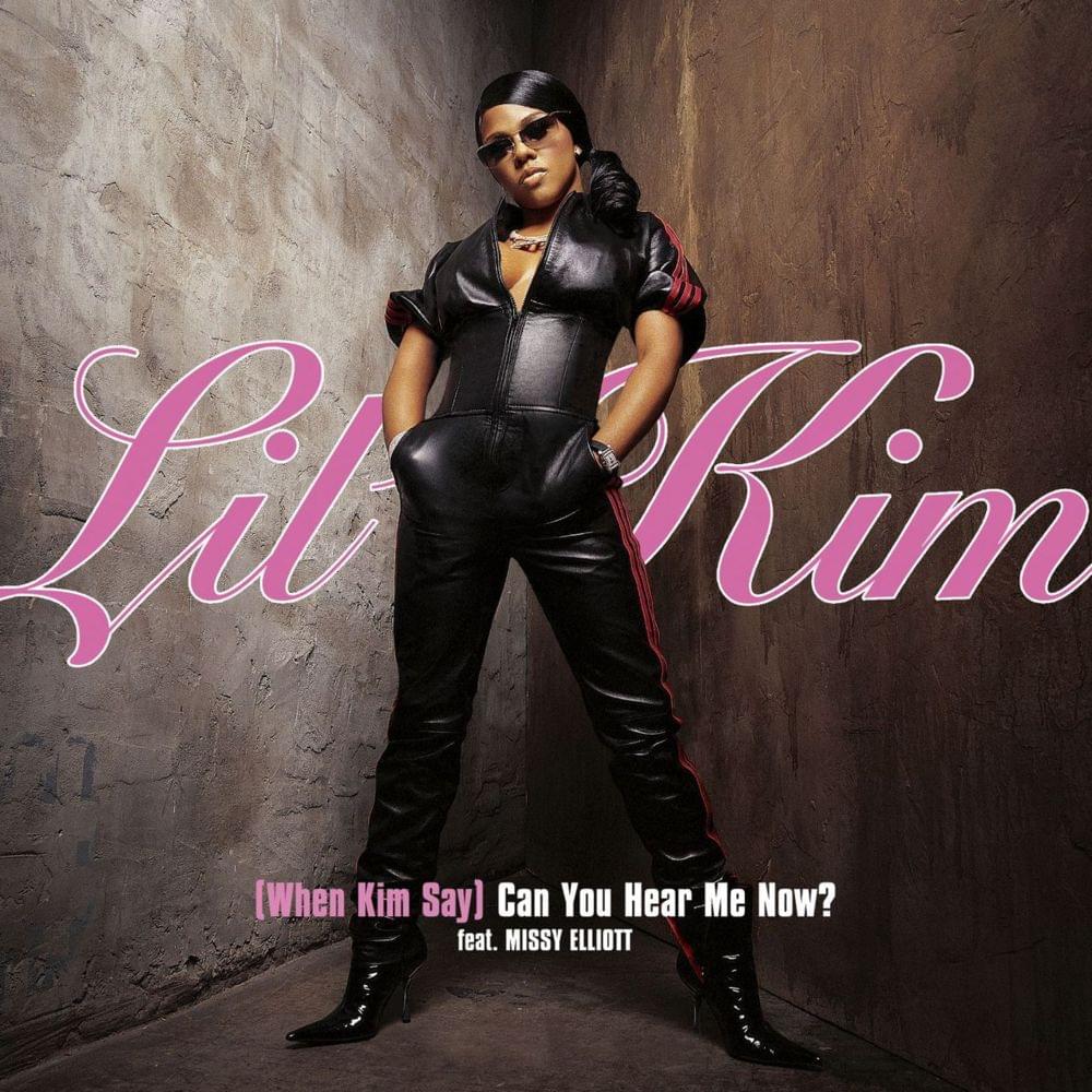 Album cover art for "(When Kim Say) Can You Hear Me Now?" by Lil’ Kim & Missy Elliott