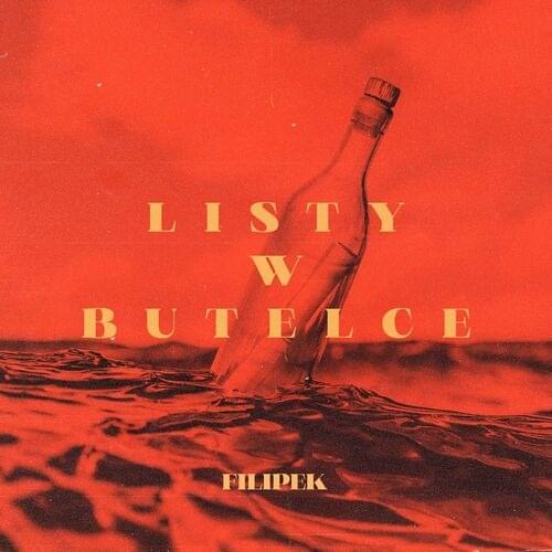 Album cover art for "Listy w butelce" by Filipek
