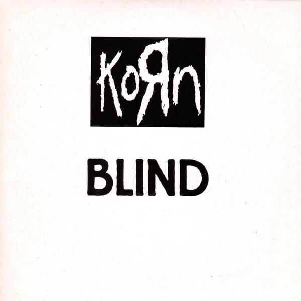 Blind by Korn