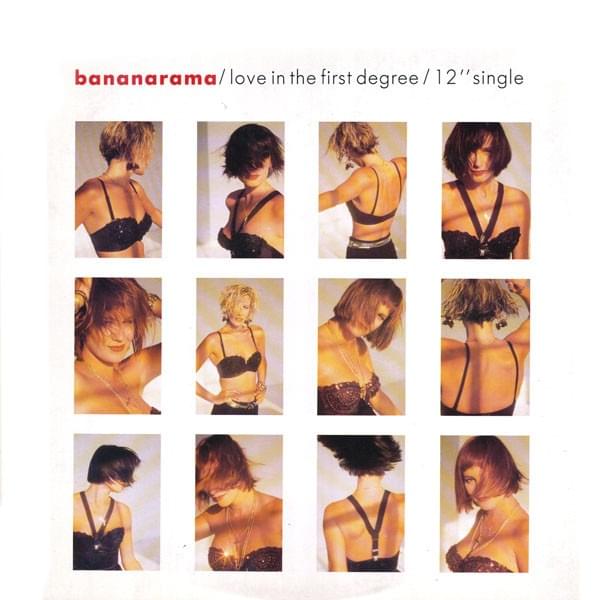 Love in the First Degree by Bananarama
