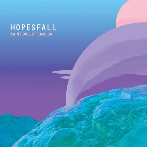 Album cover art for "Faint Object Camera" by Hopesfall