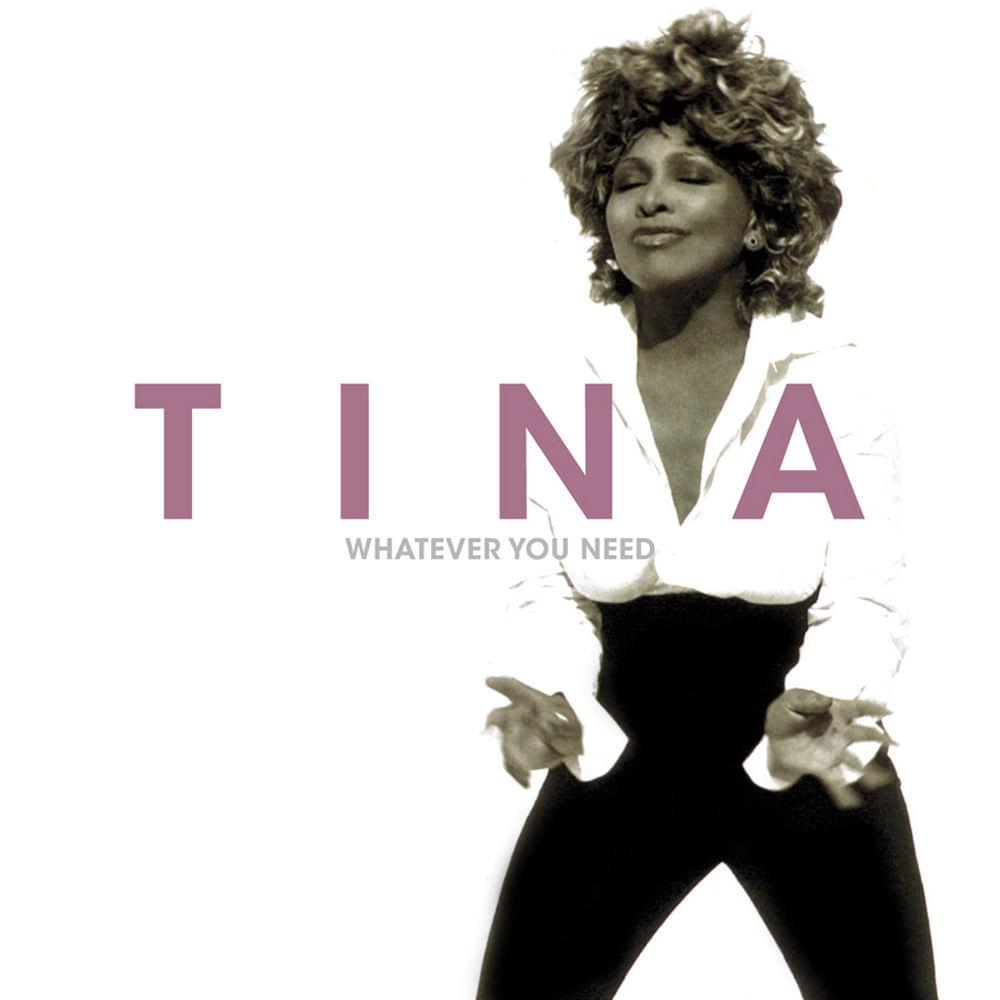Album cover art for "Whatever You Need" by Tina Turner