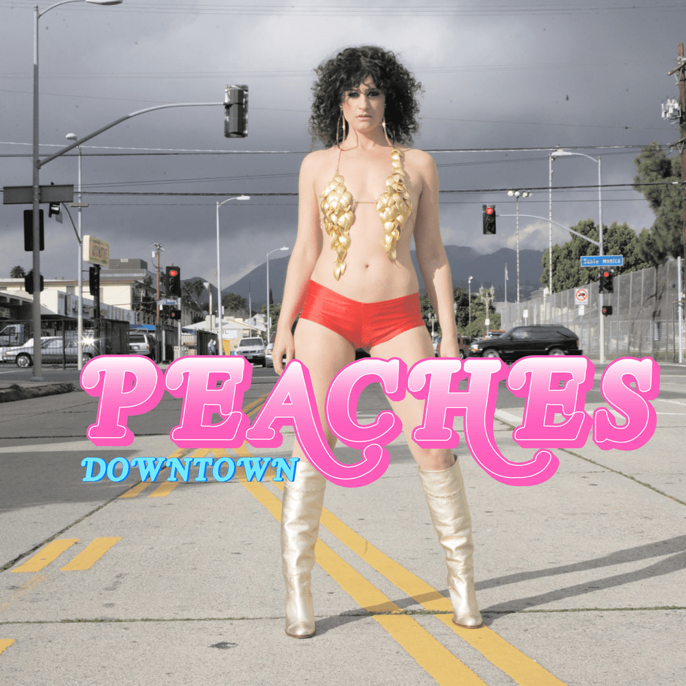 Album cover art for "Downtown" by Peaches