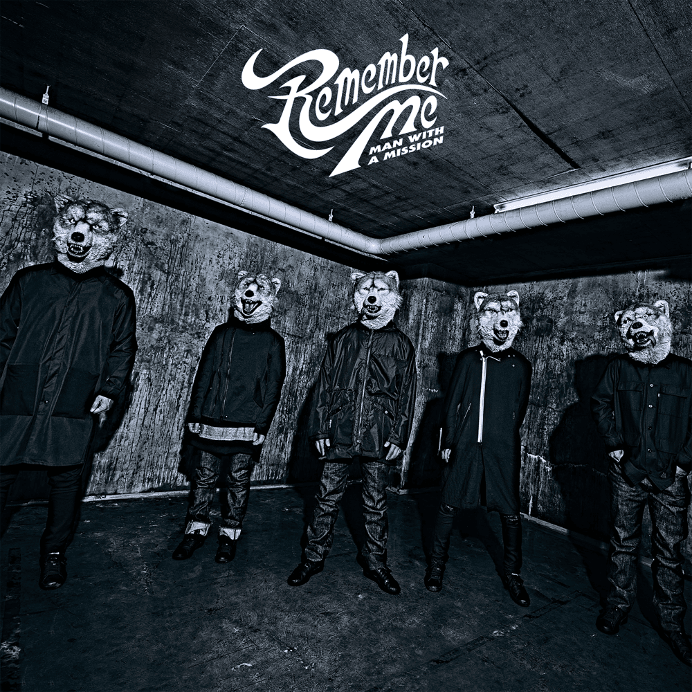 Album cover art for "Remember Me" by MAN WITH A MISSION