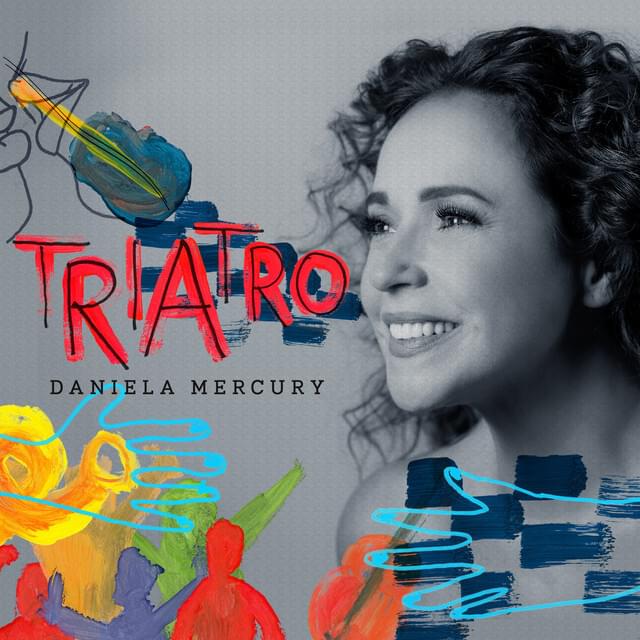 Album cover art for "Triatro" by Daniela Mercury