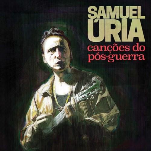 Guerra e paz by Samuel Úria