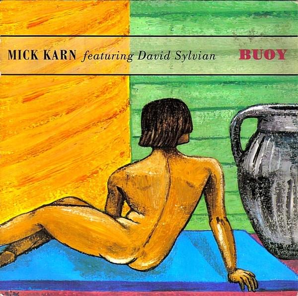 Buoy by Mick Karn