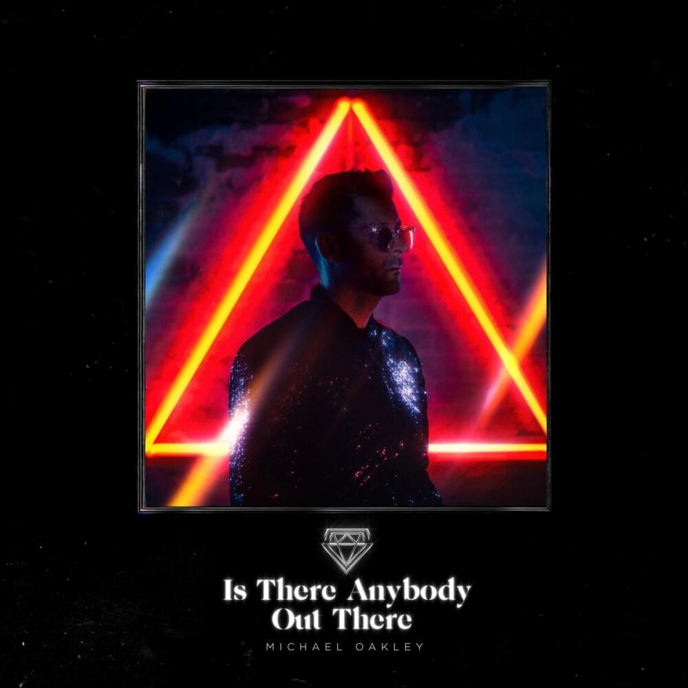 Is There Anybody Out There? by Michael Oakley