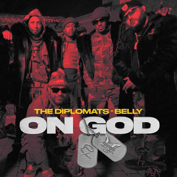 Album cover art for "On God" by The Diplomats & Belly