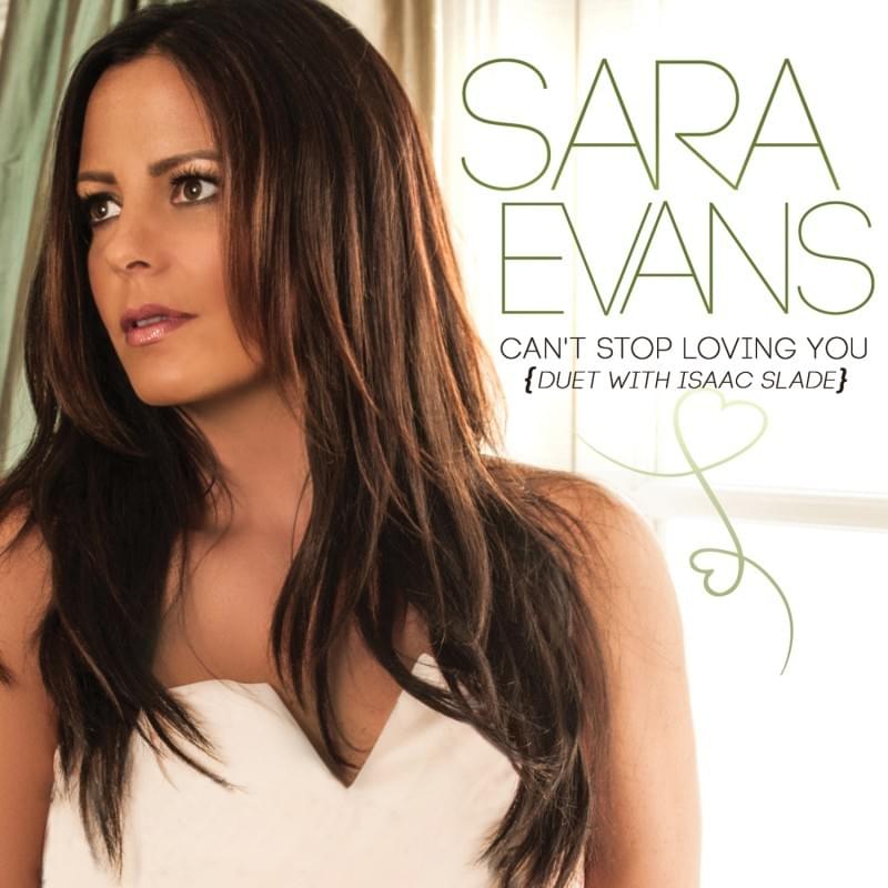 Album cover art for "Can’t Stop Loving You" by Sara Evans & Isaac Slade
