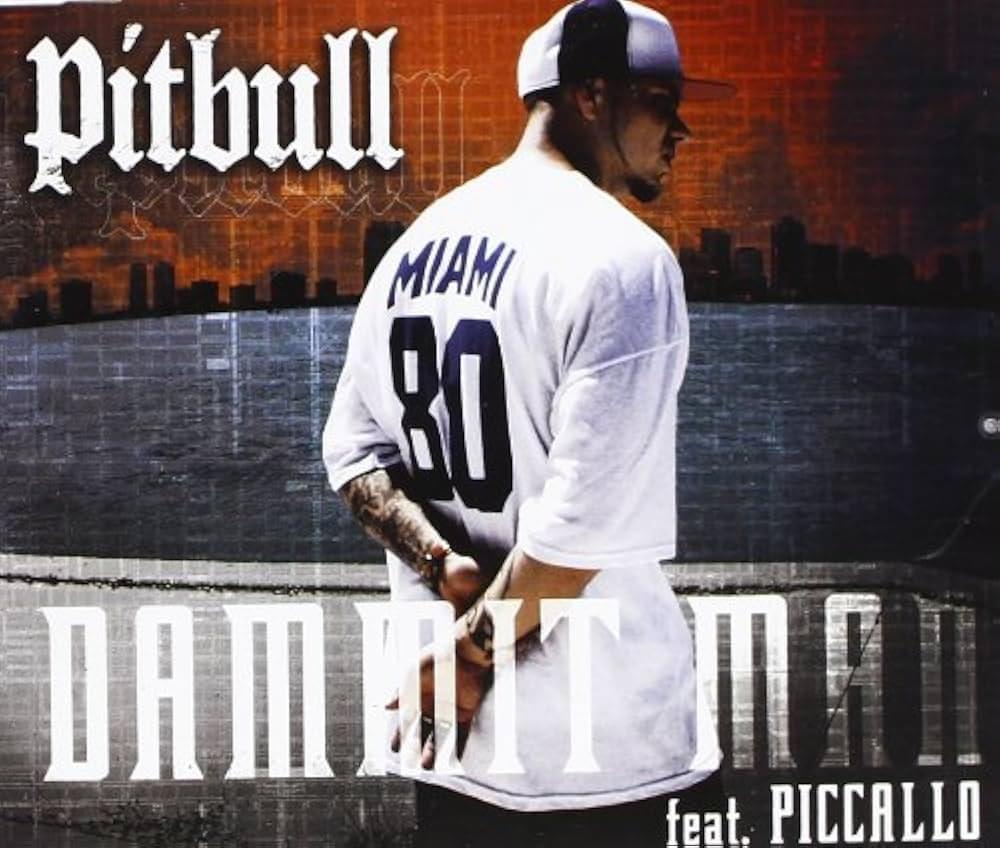 Album cover art for "Dammit Man" by Pitbull & Desloc Piccalo