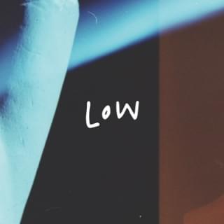 Album cover art for "Low" by Slowly Slowly