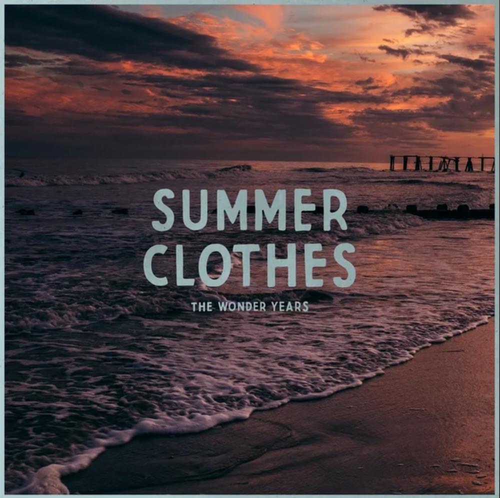 Album cover art for "Summer Clothes" by The Wonder Years