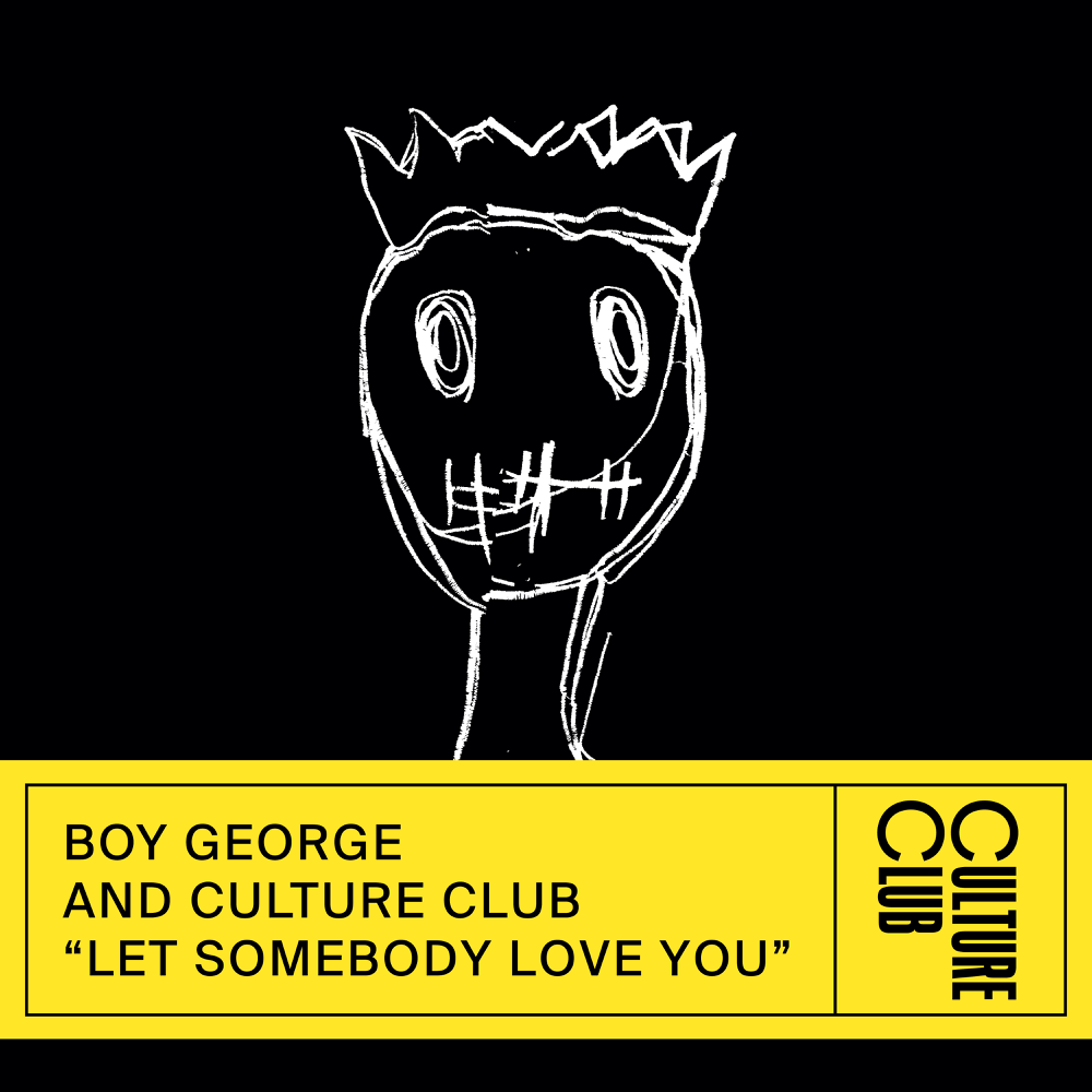 Album cover art for "Let Somebody Love You" by Culture Club