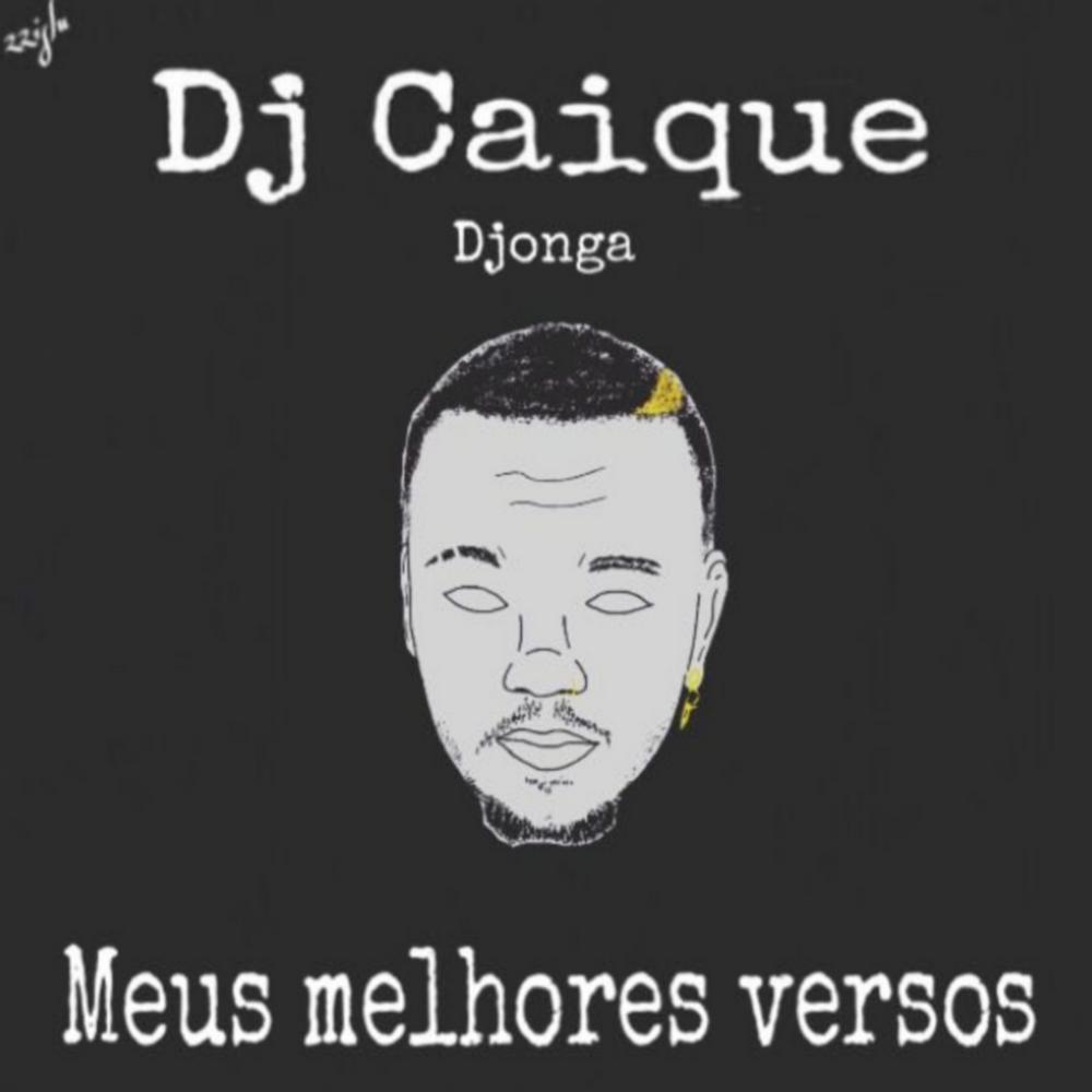 Album cover art for "Meus Melhores Versos" by DJ Caique & Djonga