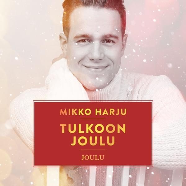 Album cover art for "Tulkoon joulu" by Mikko Harju