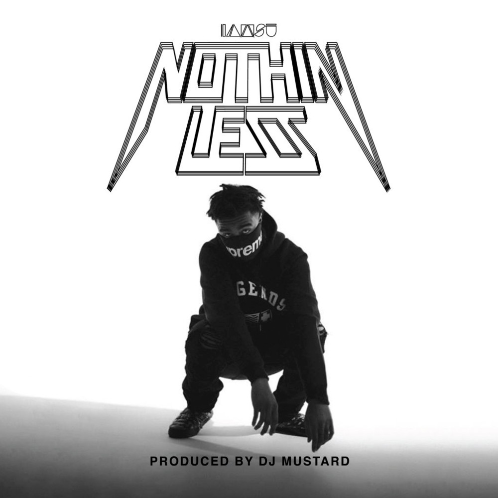 Album cover art for "Nothin’ Less" by Iamsu!