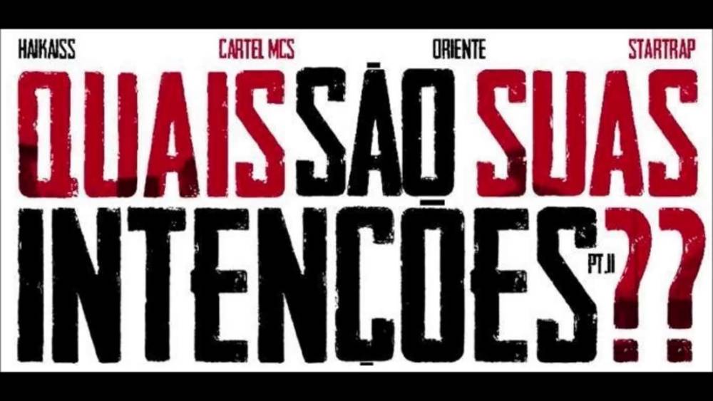 Album cover art for "Quais São Suas Intenções Pt. 2" by Haikaiss & Oriente & Start & Cartel MCs