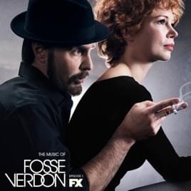 Cover image for The Music of Fosse/Verdon: Episode 1 (Original Television Soundtrack)
