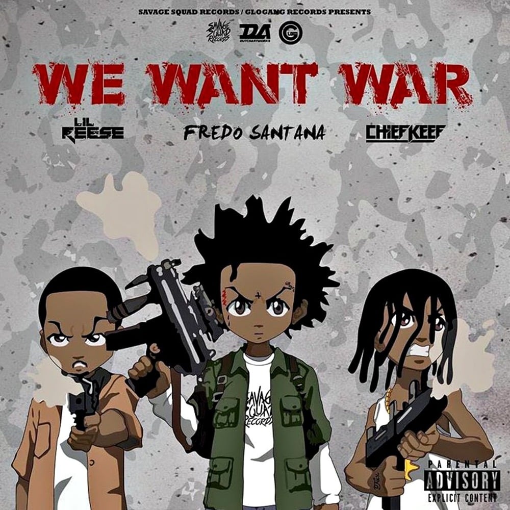Album cover art for "We Want War" by Chief Keef & Fredo Santana & Lil Reese