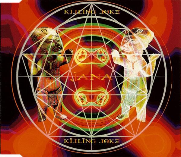 Album cover art for "Jana" by Killing Joke