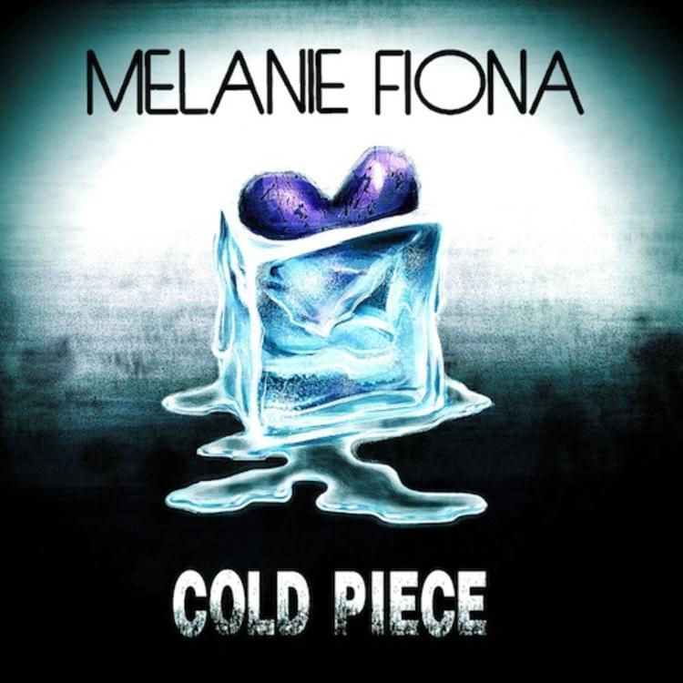 Album cover art for "Cold Piece" by Melanie Fiona