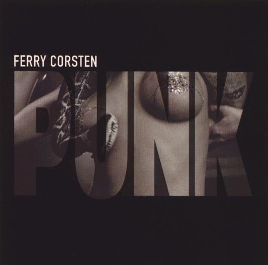 Album cover art for "Punk" by Ferry Corsten