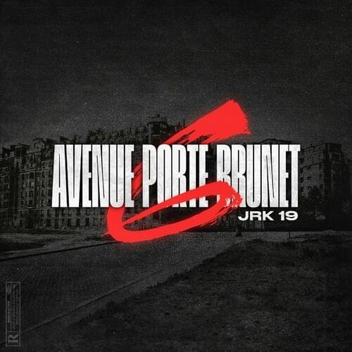 Album cover art for "Avenue Porte Brunet #6" by JRK 19
