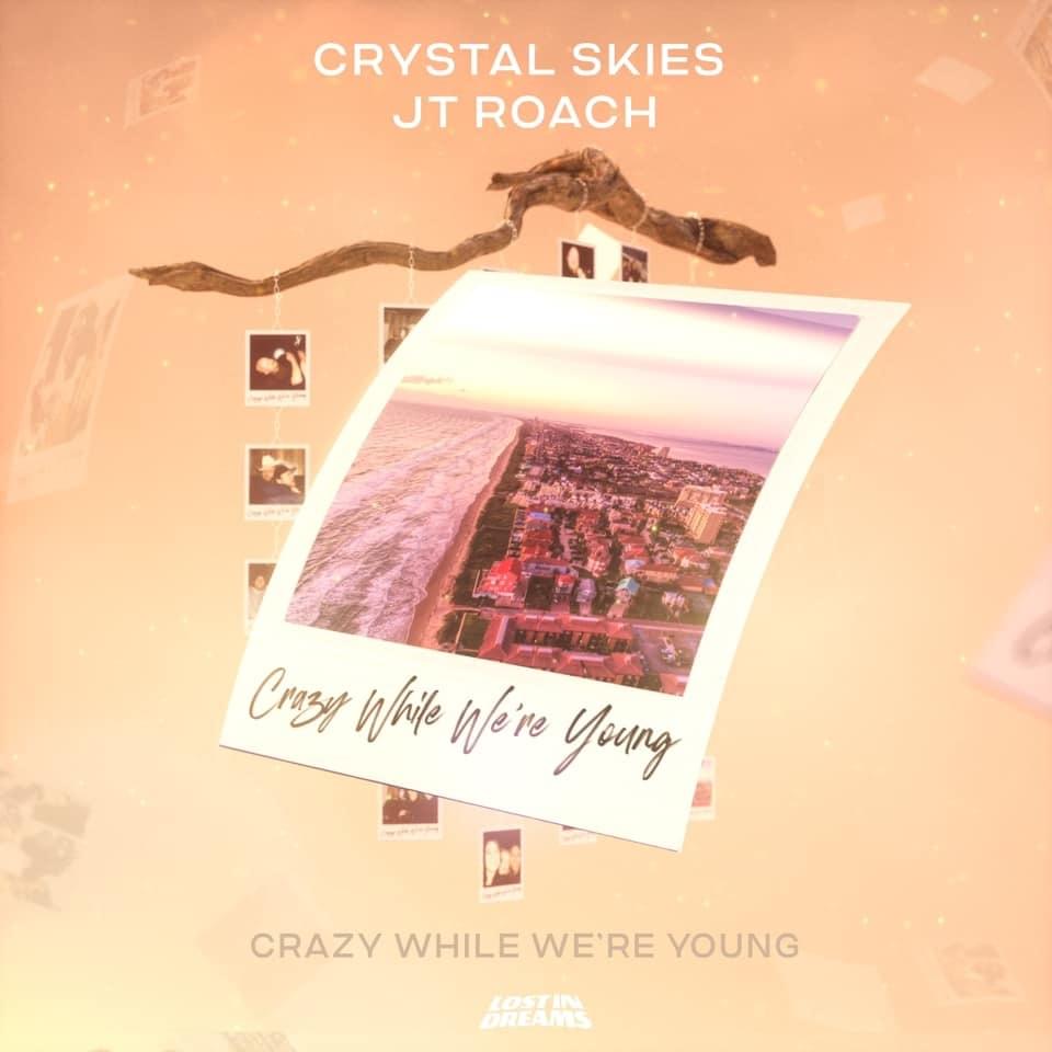 Album cover art for "Crazy While We’re Young" by Crystal Skies