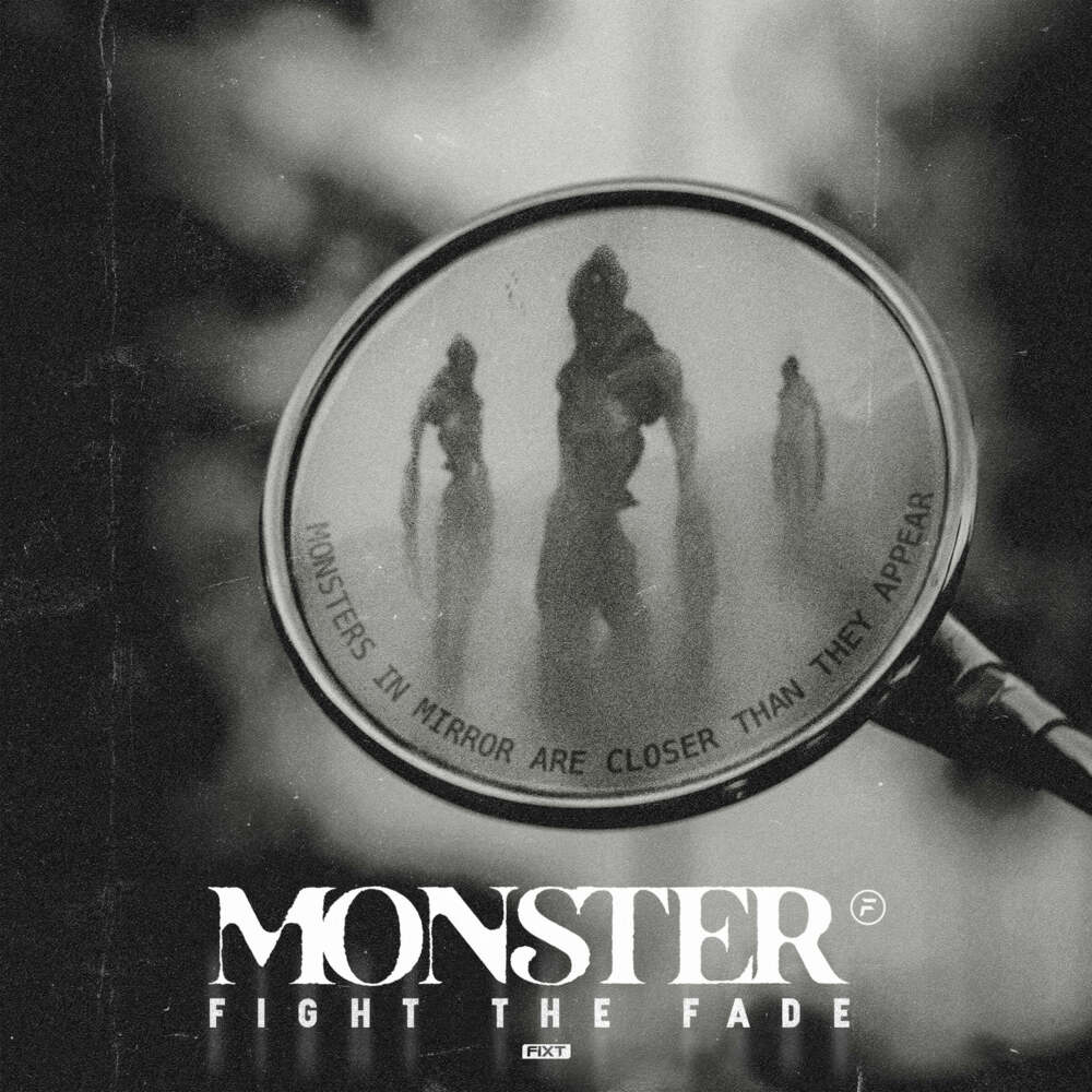 Album cover art for "Monster" by Fight The Fade