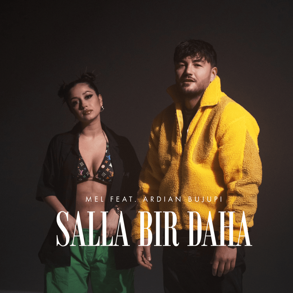 Album cover art for "SALLA BIR DAHA" by MEL & Ardian Bujupi