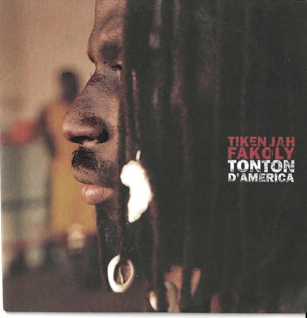 Tonton d’America by Tiken Jah Fakoly