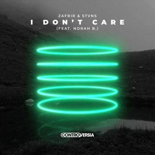 I Don’t Care by Zafrir