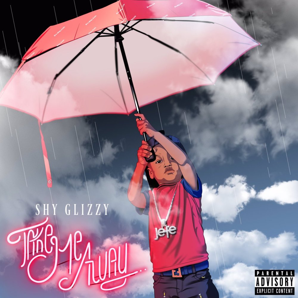 Take Me Away by Shy Glizzy