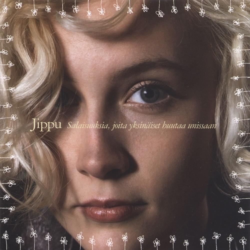 Ole hiljaa nyt by Jippu