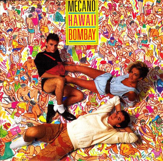 Album cover art for "Hawaii-Bombay" by Mecano