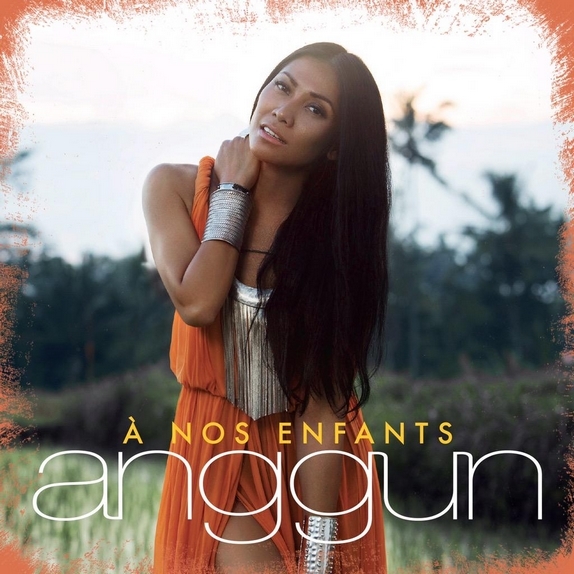 Album cover art for "À nos enfants" by Anggun